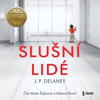 Audiokniha Slušní lidé - Matouš Ruml, Marie Štípková, J.P. Delaney