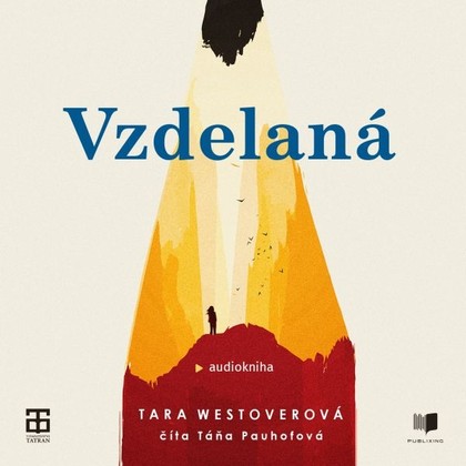 Audiokniha Vzdelaná - Táňa Pauhofová, Tara Westover