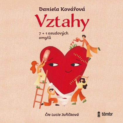 Audiokniha Vztahy, 7+1 osudových omylů - Lucie Juřičková, Daniela Kovářová