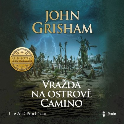 Audiokniha Vražda na ostrově Camino - Aleš Procházka, John Grisham