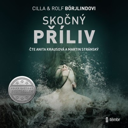 Audiokniha Skočný příliv - Martin Stránský, Anita Krausová, Rolf Börjlind, Cilla Börjlind