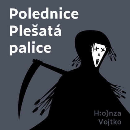 Audiokniha Polednice Plešatá palice - H:o)nza Vojtko, H:o)nza Vojtko