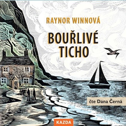 Audiokniha Bouřlivé ticho - Dana Černá, Raynor Winnová