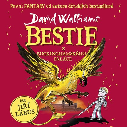 Audiokniha Bestie z Buckinghamského paláce - Jiří Lábus, David Walliams