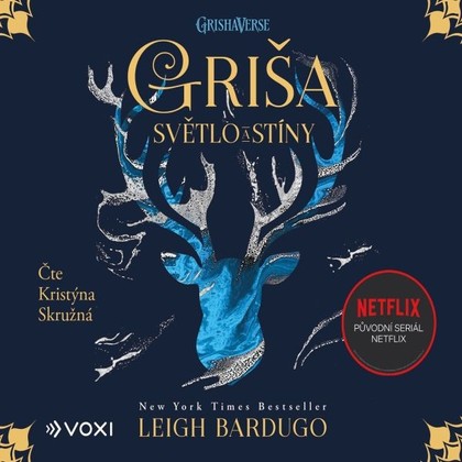 Audiokniha Griša - Světlo a stíny - Kristýna Skružná, Leigh Bardugo