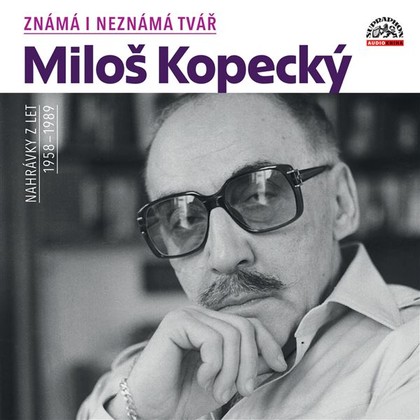 Audiokniha Známá i neznámá tvář - Miloš Kopecký, Bertolt Brecht