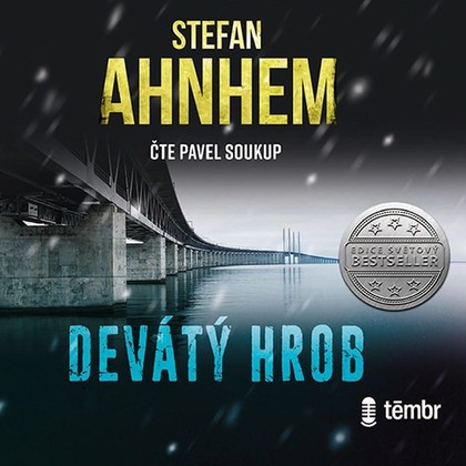 Audiokniha Devátý hrob - Pavel Soukup, Stefan Ahnhem