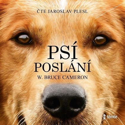 Audiokniha Psí poslání - Jaroslav Plesl, Bruce Cameron