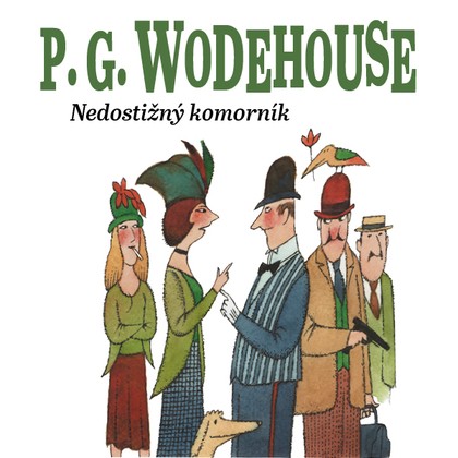 Audiokniha Nedostižný komorník - Radek Valenta, P.G. Wodehouse