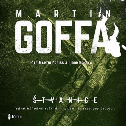 Audiokniha Štvanice - Martin Preiss, Libor Hruška, Martin Goffa