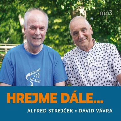 Audiokniha Hrejme dále… - Alfred Strejček, David Vávra, Alfred Strejček, David Vávra