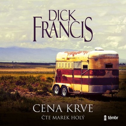 Audiokniha Cena krve - Marek Holý, Dick Francis