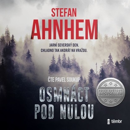 Audiokniha Osmnáct pod nulou - Pavel Soukup, Stefan Ahnhem