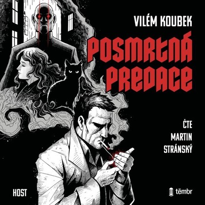 Audiokniha Posmrtná predace - Martin Stránský, Vilém Koubek