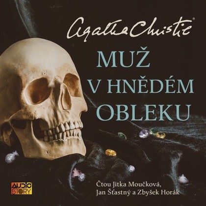 Audiokniha Muž v hnědém obleku - Jan Šťastný, Zbyšek Horák, Jitka Moučková, Agatha Christie