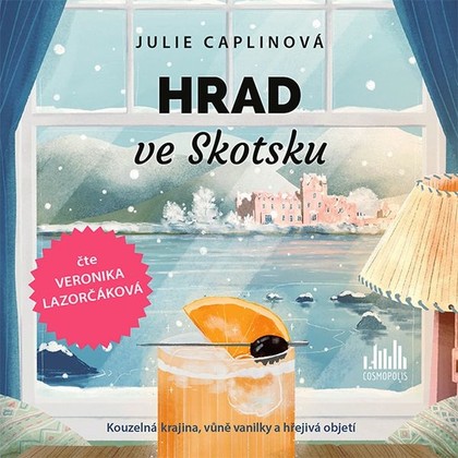 Audiokniha Hrad ve Skotsku - Veronika Lazorčáková, Julie Caplinová