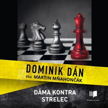 Audiokniha Dáma kontra strelec - Martin Mňahončák, Dominik Dán