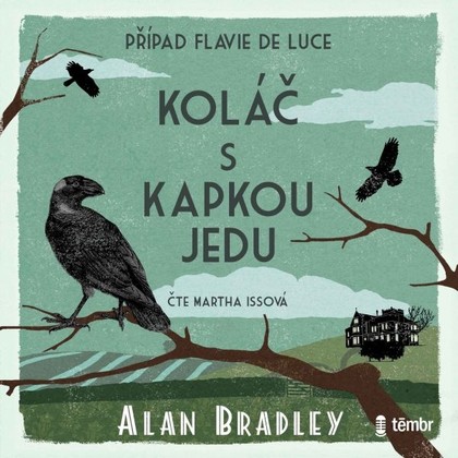 Audiokniha Koláč s kapkou jedu. Případ Flavie de Luce - Martha Issová, Alan Bradley