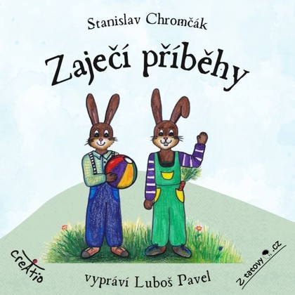 Audiokniha Zaječí příběhy - Luboš Pavel, Stanislav Chromčák