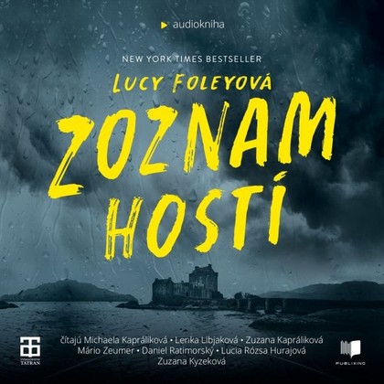 Audiokniha Zoznam hostí - Mário Zeumer, Lucia Hurajová, Zuzana Jurigová Kapráliková, Michaela Kapráliková, Zuzana Kyzeková, Lenka Libjaková, Daniel Ratimorský, Lucy Foley