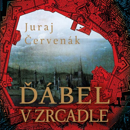 Audiokniha Ďábel v zrcadle - Marek Holý, Juraj Červenák