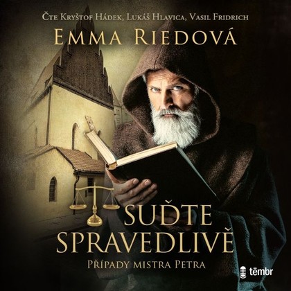 Audiokniha Suďte spravedlivě - Kryštof Hádek, Lukáš Hlavica, Vasil Fridrich, Emma Riedová