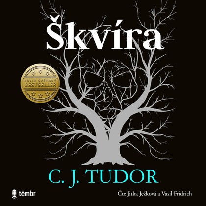 Audiokniha Škvíra - Jitka Ježková, Vasil Fridrich, C. J. Tudor