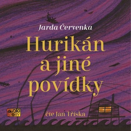 Audiokniha Hurikán a jiné povídky - Jan Tříska, Jarda Cervenka