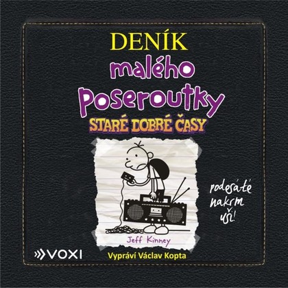 Audiokniha Deník malého poseroutky 10 - Václav Kopta, Jeff Kinney