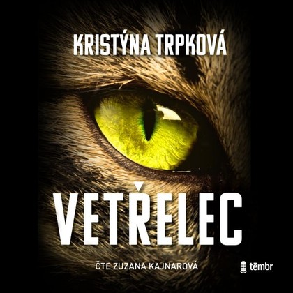 Audiokniha Vetřelec - Zuzana Kajnarová, Kristýna Trpková