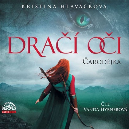 Audiokniha Dračí oči - Čarodějka - Vanda Hybnerová, Kristina Hlaváčková