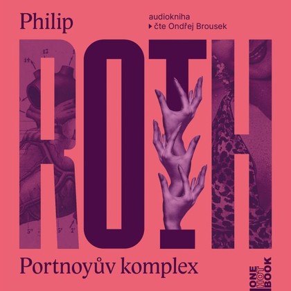 Audiokniha Portnoyův komplex - Ondřej Brousek, Philip Roth