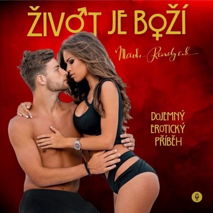 Audiokniha Život je boží - Martin Randýsek, Martin Randýsek