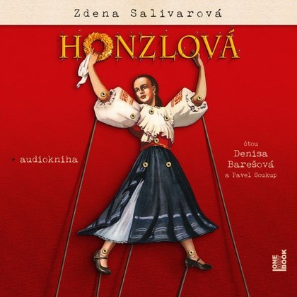 Audiokniha Honzlová - Pavel Soukup, Denisa Barešová, Zdena Salivarová