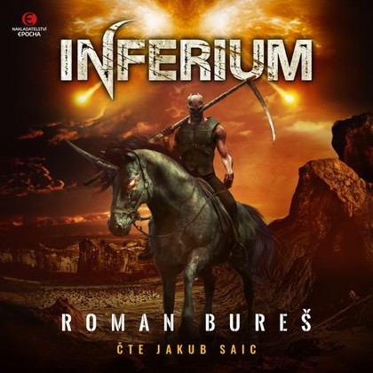 Audiokniha Inferium - Jakub Saic, Roman Bureš