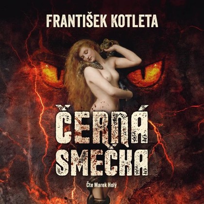 Audiokniha Černá smečka - Marek Holý, František Kotleta