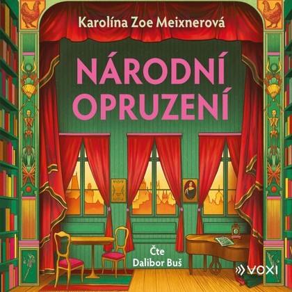 Audiokniha Národní opruzení - Dalibor Buš, Karolína Zoe Meixnerová