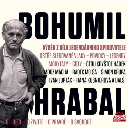 Audiokniha Výběr z díla legendárního spisovatele - Čestmír Řanda, Bohumil Hrabal