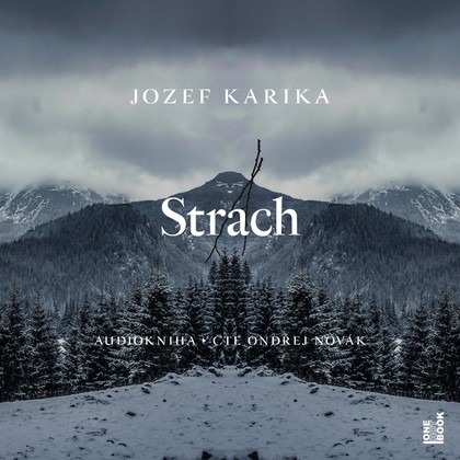 Audiokniha Strach - Ondřej Novák, Jozef Karika