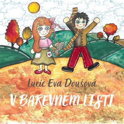 Audiokniha V barevném listí - Lucie Eva Doušová, Jiří J. Čutka