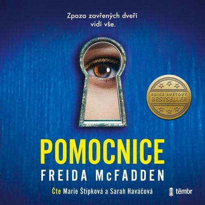 Audiokniha Pomocnice - Marie Štípková, Sarah Haváčová, Freida McFadden