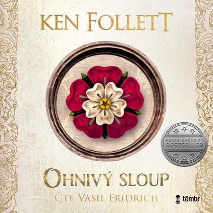 Audiokniha Ohnivý sloup - Vasil Fridrich, Ken Follett