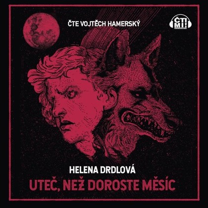 Audiokniha Uteč, než doroste měsíc - Vojtěch Hamerský, Helena Drdlová