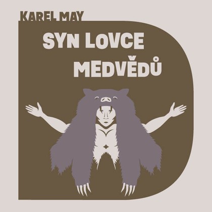 Audiokniha Syn lovce medvědů - Pavel Soukup, Karel May