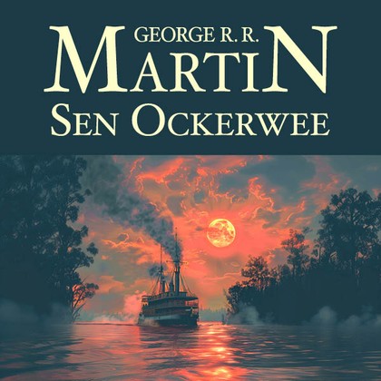 Audiokniha Sen Ockerwee - Libor Hruška, George R. R. Martin