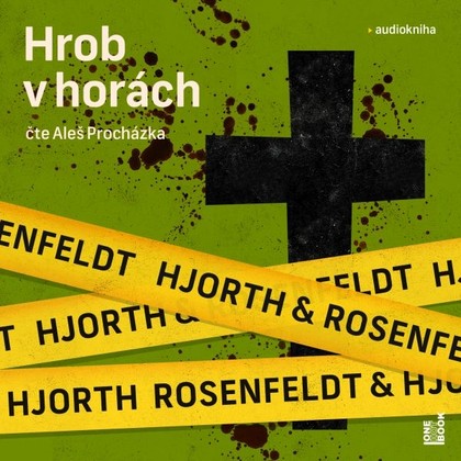 Audiokniha Hrob v horách - Aleš Procházka, Michael Hjorth, Hans Rosenfeldt