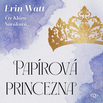 Audiokniha Papírová princezna - Klára Nováková, Erin Watt