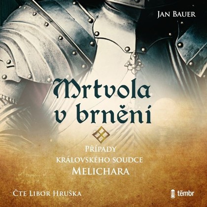 Audiokniha Mrtvola v brnění - Libor Hruška, Jan Bauer