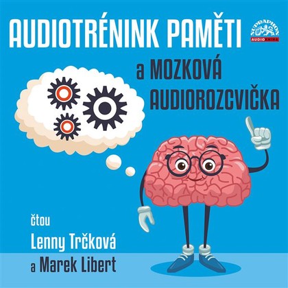 Audiokniha Audiotrénink paměti a mozková audiorozcvička - Lenny Trčková, Alan Piskač, Lenny Trčková