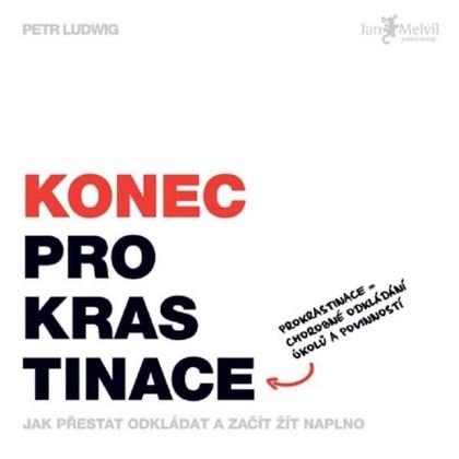 Audiokniha Konec prokrastinace - Jakub Hejdánek, Petr Ludwig